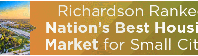 Richardson Ranked Nation’s Best Housing Market for Small Cities