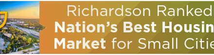Richardson Ranked Nation’s Best Housing Market for Small Cities
