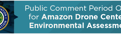 Public Comment Period Open for Amazon Drone Center’s Environmental Assessment