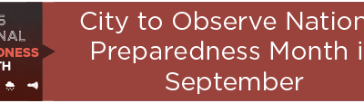City to Observe National Preparedness Month in September 
