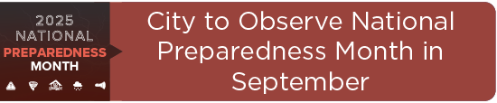 City to Observe National Preparedness Month in September 