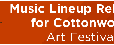 Music Lineup Released for Cottonwood Art Festival