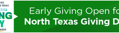 Early Giving Open for North Texas Giving Day 