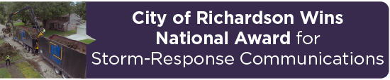 City of Richardson Wins National Award for Storm-Response Communications 