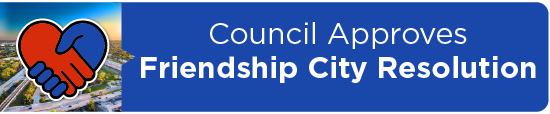 Council Approves Friendship City Resolution