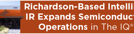 Richardson-Based IntelliEPI IR Expands Semiconductor Operations in The IQ® 