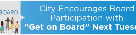 City Encourages Board Participation with “Get on Board” Next Tuesday