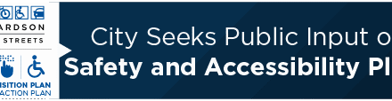 City Seeks Public Input on Safety and Accessibility Plans