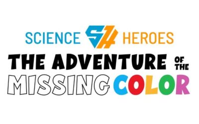 “Science Heroes: Adventure of the Missing Color” Tomorrow 