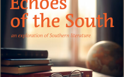 At the Library: Explore Southern Literature, Food at “Echoes of the South” Tomorrow 