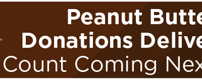 Peanut Butter Donations Delivered – Count Coming Next Week 