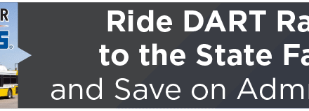 Ride DART Rail to the State Fair and Save on Admission 