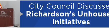 City Council Discusses Richardson’s Unhoused Initiatives   