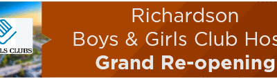 Richardson Boys & Girls Club Hosts Grand Re-opening 
