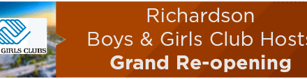 Richardson Boys & Girls Club Hosts Grand Re-opening 