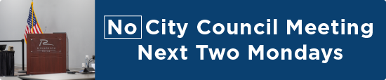 No City Council Meeting Next Two Mondays