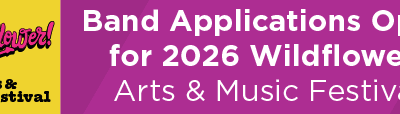 Band Applications Open for 2026 Wildflower! Arts & Music Festival 