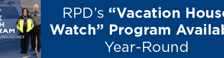 RPD’s “Vacation House Watch” Program Available Year-Round 