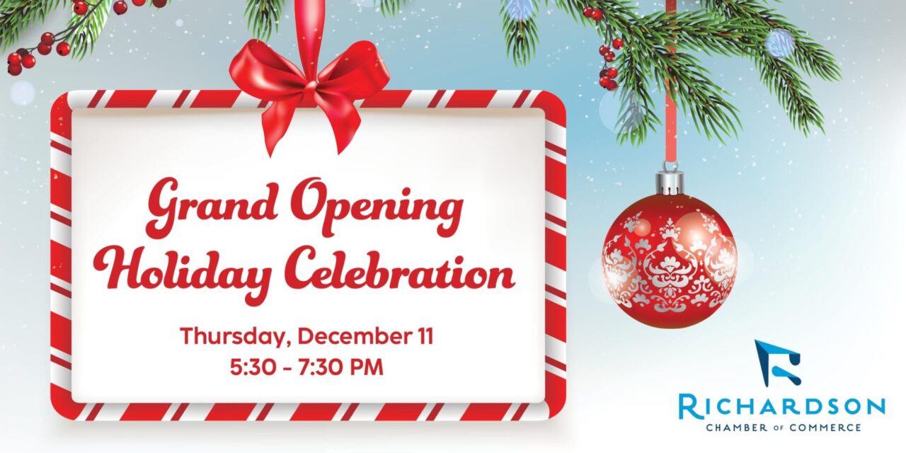 Richardson Chamber Grand Reopening Celebration Thursday