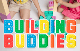 At the Library: “Wednesdays @ 11: Building Buddies” Next Wednesday