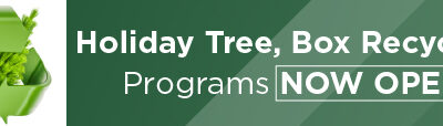 Holiday Tree, Box Recycling Programs Now Open