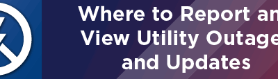 Where to Report and View Utility Outages and Updates