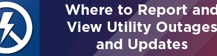 Where to Report and View Utility Outages and Updates