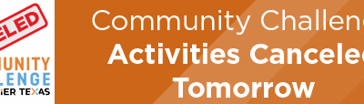 Community Challenge Activities Canceled Tomorrow