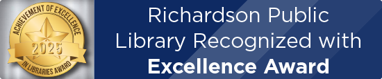 Richardson Public Library Recognized with Excellence Award