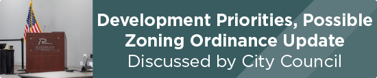 Development Priorities, Possible Zoning Ordinance Update Discussed by City Council