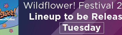 Wildflower! Festival 2026 Lineup to be Released Tuesday