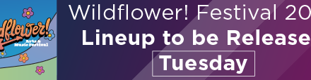 Wildflower! Festival 2026 Lineup to be Released Tuesday