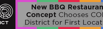 New BBQ Restaurant Concept Chooses The CORE District for First Location