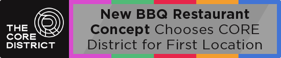 New BBQ Restaurant Concept Chooses The CORE District for First Location