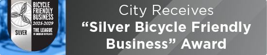 City Receives “Silver Bicycle Friendly Business” Award  