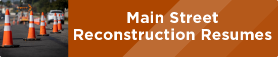 Main Street Reconstruction Resumes 