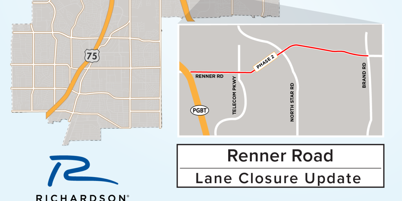 Westbound Lane Closures Expected Along Renner Beginning at North Star