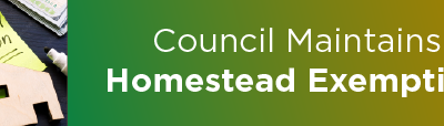 Council Maintains Homestead Exemption