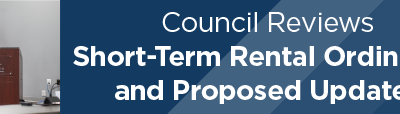 Council Reviews Short-Term Rental Ordinance and Proposed Updates