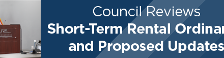 Council Reviews Short-Term Rental Ordinance and Proposed Updates