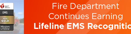 Fire Department Continues Earning Lifeline EMS Recognition