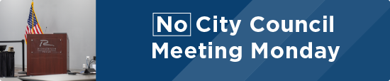 No City Council Meeting Monday 