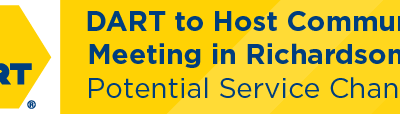 DART to Host Community Meeting in Richardson on Potential Service Changes 