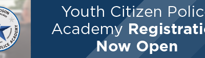 Youth Citizen Police Academy Registration Now Open