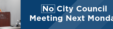 No City Council Meeting Monday 