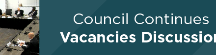 Council Continues Vacancies Discussion  