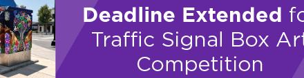 Deadline Extended for Traffic Signal Box Art Competition 