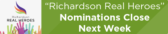 “Richardson Real Heroes” Nominations Close Next Week 
