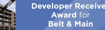 Developer Receives Award for Belt & Main