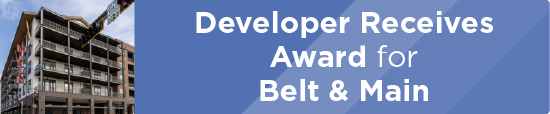 Developer Receives Award for Belt & Main 